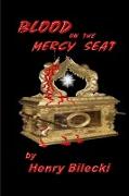 Blood On The Mercy Seat