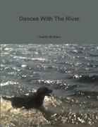 Dances With The River