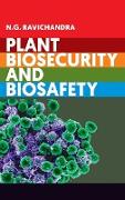 Plant Biosecurity and Biosafety