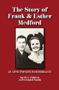 The Story of Frank & Esther Medford