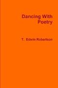 Dancing With Poetry