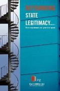 Refounding State Legitimacy - When experiences and practices speak - Volume 1