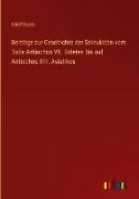 Beiträge zur Geschichte der Seleukiden vom Tode Antiochos VII. Sidetes bis auf Antiochos XIII. Asiatikos