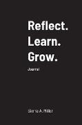 Reflect. Learn. Grow