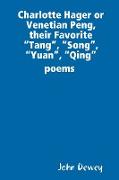 Charlotte Hager or Venetian Peng, or Their Favorite "Tang", "Song", "Yuan", "Qing" poems