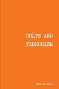 CULTS AND TERRORISM