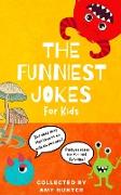 The Funniest Jokes for Kids