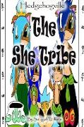 Hedgehogville - The She Tribe