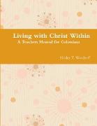 Living with Christ Within