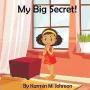 My Big Secret