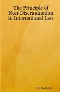 The Principle of Non-Discrimination in International Law