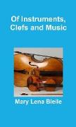 Of Instruments, Clefs and Music