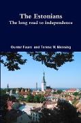 The Estonians, The long road to independence