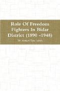 Role Of Freedom Fighters In Bidar District (1890 -1948)