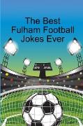 The Best Fulham Football Jokes Ever