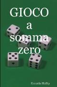 GIOCO a somma zero