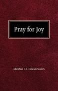 Pray For Joy