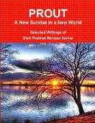 PROUT - A New Sunrise in a New World
