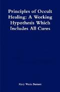 Principles of Occult Healing