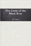 The Curse of the Black Rose