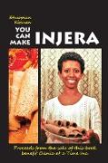 You Can Make Injera