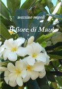 Il fiore di Maui
