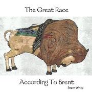 The Great Race According To Brent