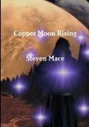 Copper Moon Rising