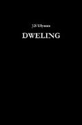 Dweling