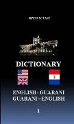 ENGLISH - GUARANI/GUARANI - ENGLISH DICTIONARY