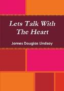 Lets Talk With The Heart