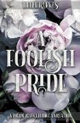 A Foolish Pride