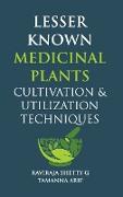 Lesser Known Medicinal Plants