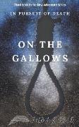 On The Gallows