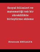 Adding merging the social sciences and mathematics into one continuum ( Sosyal bilimleri ve matemati¿i tek bir süreklilikte birle¿tirme ekleme)