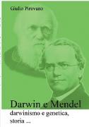 Darwin e Mendel, darwinismo e genetica, storia
