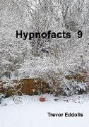 Hypnofacts 9