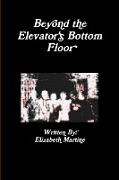 Beyond the Elevator's Bottom Floor