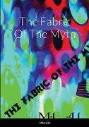 The Fabric Of The Myth