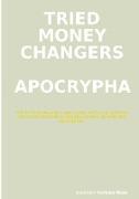 Tried Money Changers Apocrypha