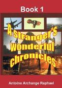 A stranger's wonderful chronicle (short stories)