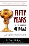 Fifty Years in the Church of Rome