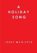 A Holiday Song