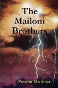 The Mailoni Brothers