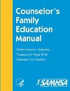 Counselor's Family Education Manual