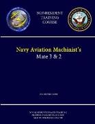 Navy Aviation Machinist's Mate 3 & 2 - NAVEDTRA 14008 - (Nonresident Training Course)