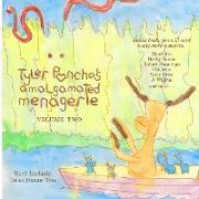 Tyler Poncho's Amalgamated Menagerie, Volume Two