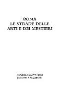 ROMA - LE STRADE DELLE ARTI E DEI MESTIERI