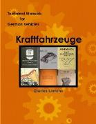 Technical Manuals for German Vehicles, Volume 1, Kraftfahrzeug