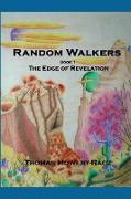 Random Walkers, Book 1, The Edge of Revelation